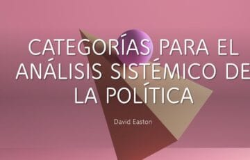 Categorías para el análisis sistémico de la política