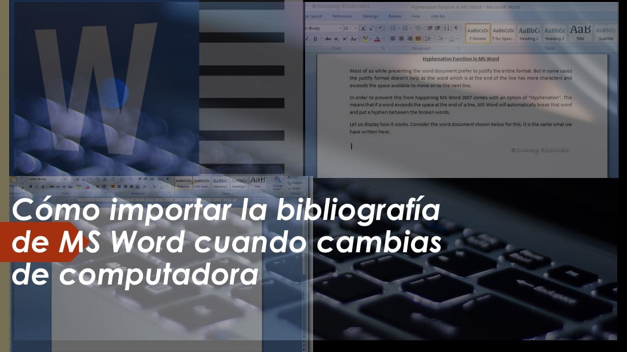 Cómo importar la bibliografía de Word cuando cambias de computadora